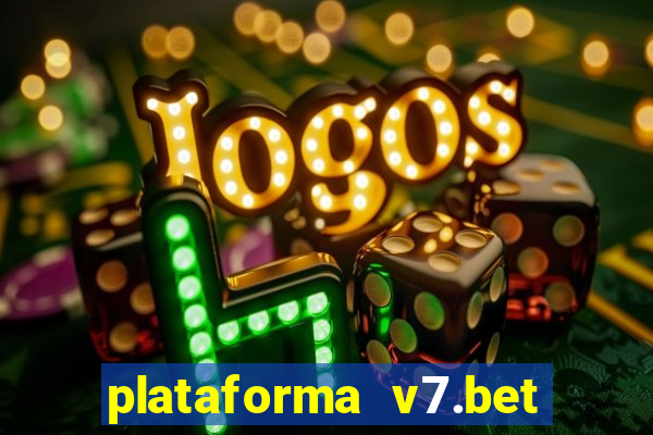 plataforma v7.bet paga mesmo